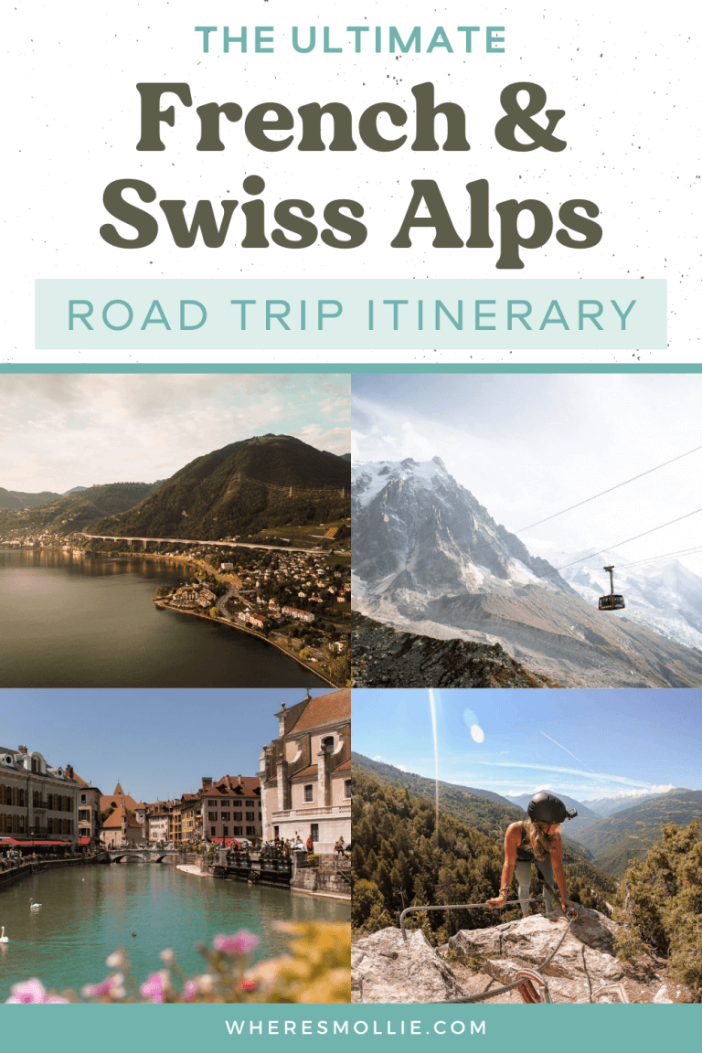 The BEST France and Switzerland road trip itinerary through the Alps